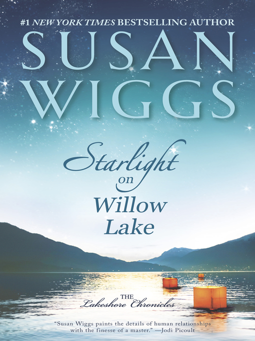 Title details for Starlight On Willow Lake by Susan Wiggs - Available